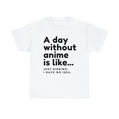 No Day Without Anime!